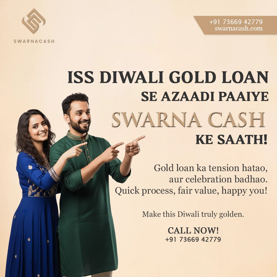 Get freedom from gold loans this Diwali with Swarna Cash.